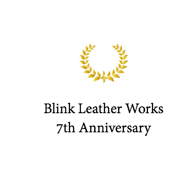 Blink Leather Works 7周年